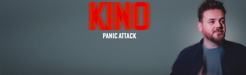 KINO PANIC ATTACK