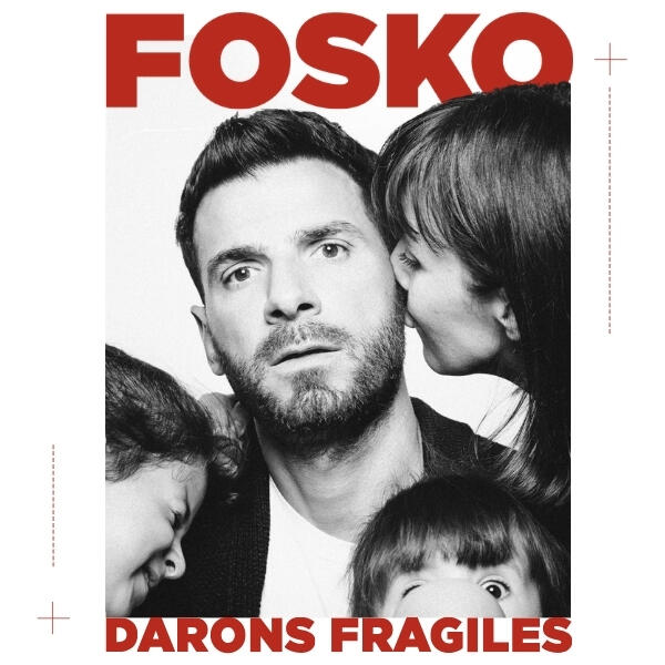 FOSKO "Darons fragiles"
