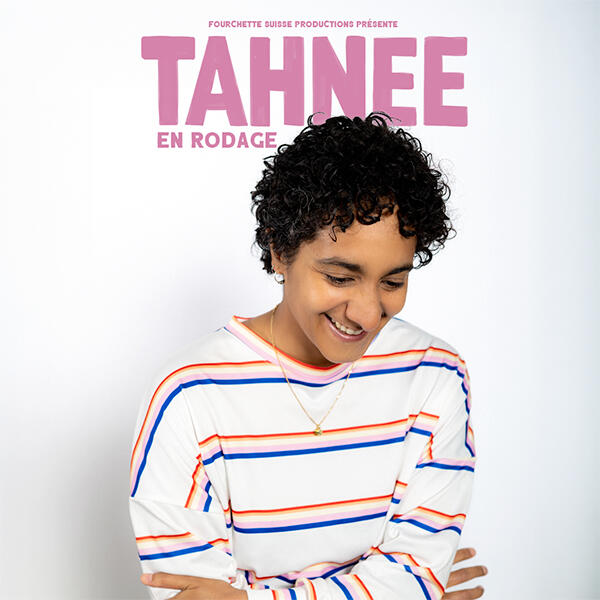 TAHNEE – En rodage